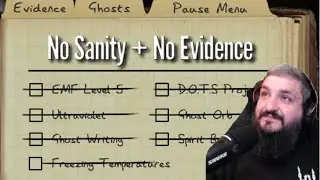 Finding The Ghost With No Evidence and No Sanity | Phasmophobia