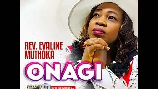 ONAGI BY EVALINE MUTHOKA