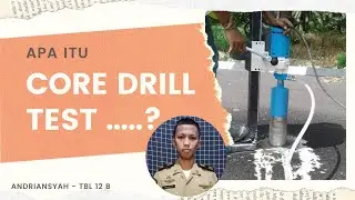 Apa itu Core Drill Test?_TBL 12 PPICurug