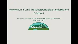 How to Run a Land Trust Responsibly: Standards and Practices