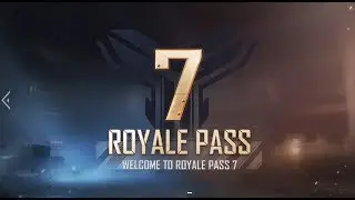 PUBG MOBILE : NEW ROYAL PASS SEASON 7 #SEASON 7