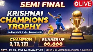 SEMI FINAL LIVE | KRISHNAI CHAMPIONS TROPHY 🏏 | Day Night Cricket Tournament 2026