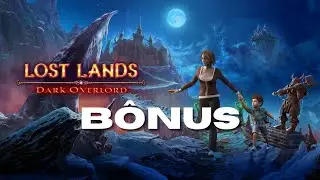 Lost Lands 1 - B&Ocirc;NUS CHAPTER - Walkthrough