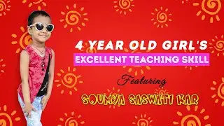 4 Year OLD Girl's Excellent Teaching Skill