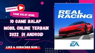 10 GAME BALAP MOBIL ONLINE TERBAIK 2022 DI ANDROID