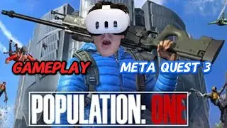 Population One gameplay - Meta Quest 3-