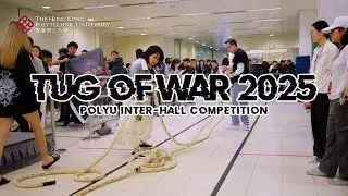 PolyU Inter-Hall Competition Tug of War 2025
