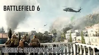 BATTLEFIELD 6 Campaign Mission 3 - Operation Gladius