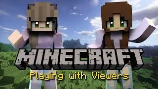 Minecraft Java and Bedrock! Playing With Viewers! LIVE w/ @FeaturesGaming