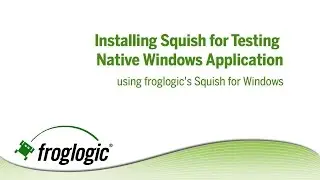 Installing and Configuring Squish for Windows