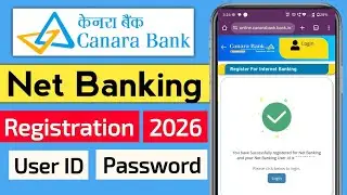 Canara bank net banking how to start 2026 | Canara bank net banking registration without atm |