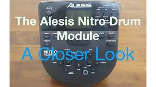 The Alesis Drum Module - A Closer Look