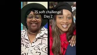 75 soft challenge, Day 2 ✌🏾