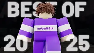Best of TacticalRBLX 2025
