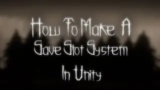 How to Create A Save Slot System Using PlayerPrefs In Unity! - Unity Tutorial!