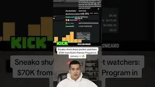 Sneako shuts down pocket watchers: $70K from Kick&rsquo;s Partner Program in January 👀🔥 #fyp #sneako