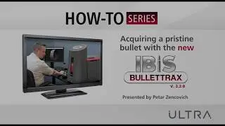 Acquiring a Pristine Bullet with the new IBIS BULLETTRAX v3.2.0