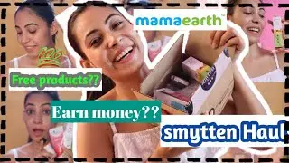 HOW TO GET BRANDED PRODUCTS FOR FREE N EARN MONEY | smytten hual | #haulvideo #smytten #mamaearth
