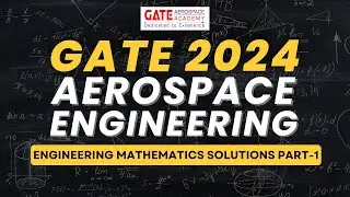 GATE Aerospace 2024 Engineering Mathematics | Gate Aerospace Academy | Gate AE 2024 |