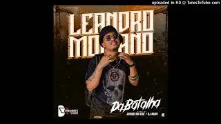 Leandro Moikano - Da Batalha (Prod. J&uacute;nior No Beat & Dj Aka M) (Afro House)