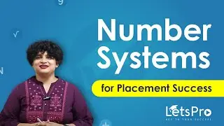 Number Systems for Placement Success | Aptitude Training | Letspro Academy
