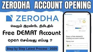 How to Open Free DEMAT Account in ZERODHA ? | Zerodha  Account Opening Procedure step by step Tamil