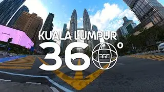 [360] KUALA LUMPUR  360 - A CALM & SILENT KL STREETS