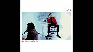 RTSAK - The Way They Do (Pender Street Steppers Remix)
