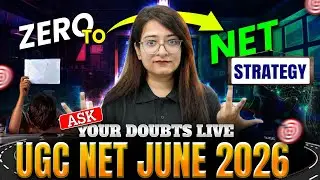 UGC NET JUNE 2026 | UGC NET JUNE Preparation Strategy 2026 | Ask Your Doubts By Bushra Mam