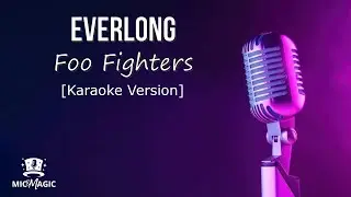 EVERLONG - Foo Fighters (Karaoke Version)