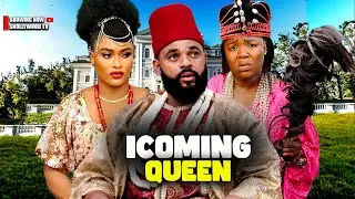 INCOMING QUEEN (New Full Movie) EKENE UMENWA, STEPHEN ODIMGBE 2026 Latest Nigerian Nollywood Movie