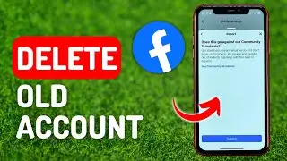 How to Delete Old Facebook Account - Full Guide