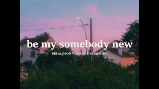 skim.prod + Est&eacute;e Evangeline - be my somebody new