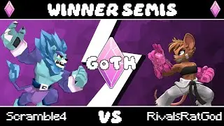 GoTH IV Winners Semis | Scramble(Zetter) vs RivalsRatGod(Olympia)