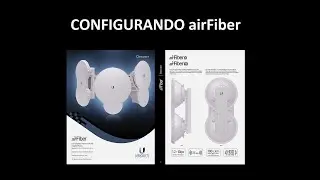 TELECOM - CONFIGURANDO LINK UBIQUIT AIRFIBER AF-5U