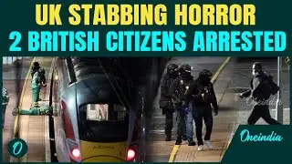 UK Stabbing BREAKING: Police ARREST 2 BRITISH Nationals for Attempted Murder | Terror Attack Denied
