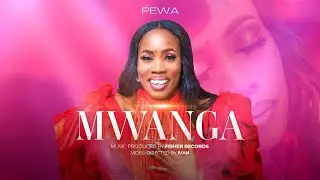 Pewa - Mwanga (Official Video)