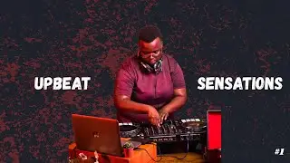 Upbeat Sensations Vol. 1 | Open Format Mix | Afro &bull; Amapiano &bull; Dancehall &bull; Kenyan Hits | DJ Nolley