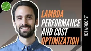 OPTIMIZE YOUR LAMBDA FUNCTIONS (interview with Alex Casalboni)