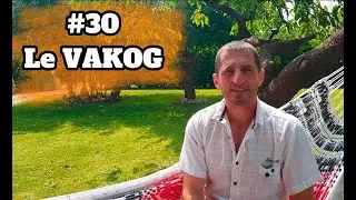#30 Le VAKOG