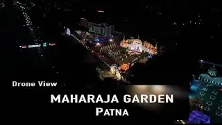 @Maharaja Garden ||wedding destination in patna || Drone View ||#wedding travelers || #Vlog