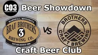 Craft Beer Club - Brau Brothers vs Brothers Craft Brewing | CO3 Beer Showdown