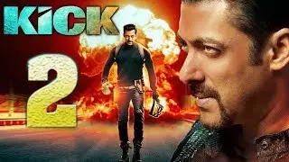 Salman Khan new movie Kick 2 2017 | Salman Khan new movie Kick 2 Trailer Official 2017 | Salman Khan