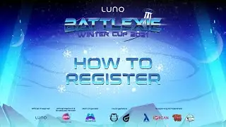 Luno Battlexie: Winter Cup 2021 - How To Register