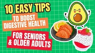 Digestive Health After 60: 10 Easy & Natural Tips for Seniors