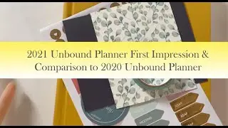 2021 Unbound Planner First Impression & Comparison to 2020 Unbound Planner