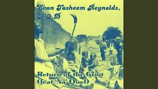 Return of the Griot (feat. Na'Quel)