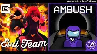 MASHUP | DAGames Vs CG5 Ft. OR3O - Ambushing The Evil Team | GlitchyX