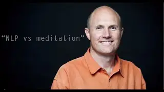 NLP vs Meditation.mp4