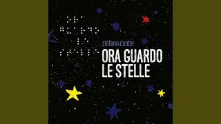 Ora guardo le stelle